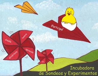 Incubadora de Sondeos y Experimentos